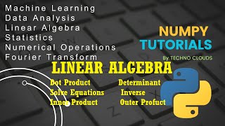 Numpy Linear Algebra Functions | Numpy Tutorials