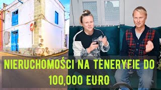 Kupno Domu w Hiszpanii #11: Co Kupisz za 100,000 na Teneryfie? Najtańsze Nieruchomości.