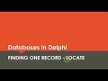 Databases in Delphi - Locate