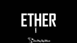 Nas - Ether (lyrics)