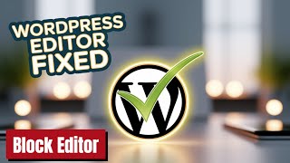 How to Fix WordPress Block Editor not working