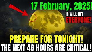 🚨 This MUST Reach You BEFORE Tomorrow! The February 5, 2025 Rare Moon Will Change EVERYTHING!