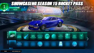 Showcasing *NEW* Season 15 Rocket Pass!! - Rocket League Season 15 Showcase