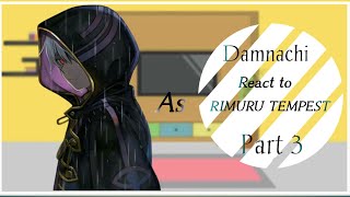 Damnachi React to Rimuru Tempest as Bells Master [Part - 3/3]  /Gacha React /Rimuru X Chole x Ciel