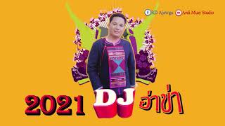 เพลงอ่าข่า DJอ่าข่า 2021 - [ Lawr Pa - Neegaq 100 ]  Akha Song အာခါသီချင်း