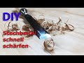 DIY Stechbeitel schnell schärfen