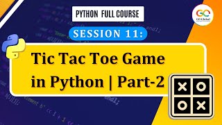 Part -2 Tic Tac Toe Game | Tic Tac Toe Game in Python | Python Programming