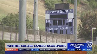 Whittier College cuts football team, other sports