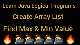 Java Program Create array list and find Max & Min value. #java_programming 🔥🔥