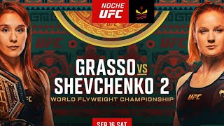 NOCHE UFC LIVE SHEVCHENKO VS GRASSO LIVESTREAM & FULL FIGHT NIGHT COMPANION