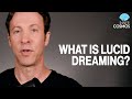 Ep 52: What is lucid dreaming? (Sleeping & Dreaming Part 3) | INNER COSMOS WITH DAVID EAGLEMAN