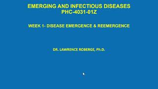 WEEK 1-LECTURE-DISEASE EMERGENCE & REEMERGENCE