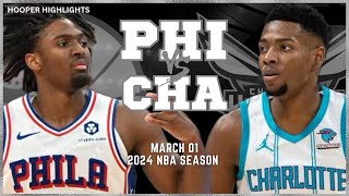 Philadelphia 76ers vs Charlotte Hornets  Game Highlights | Mar 1 | 2024 NBA Seas