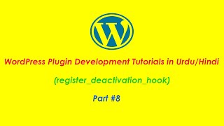 WordPress Plugin Development Tutorials in Hindi/Urdu (Part #8)