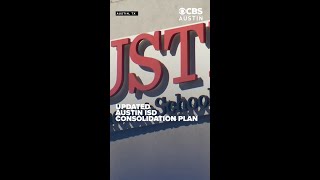 Austin ISD releases updated consolidation plan: 13 schools still set to close