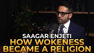 Saagar Enjeti - How Wokeness Became a Religion