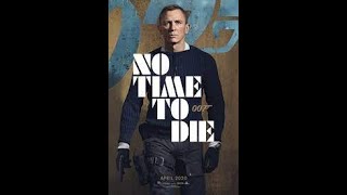 NO TIME TO DIE  Trailer , no time to die trailer,no time to die full movie