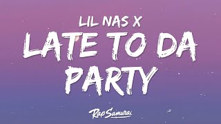Lil Nas X - Late To Da Party (Lyrics) ft. NBA YoungBoy  | 1 Hour Popular Music 2023