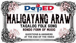 MALIGAYANG ARAW FILIPINO FOLK SONG (RONDO FORM OF MUSIC)