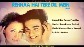 Dilko Tumse Pyaar Hua Full Song | Roop Kumar Rathore | Saif Ali Khan | RHTDM | Hindi Romantic Song