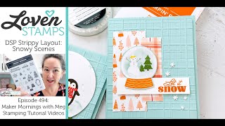 Ep 494: Easy Layering Lessons for Snow Globe DSP with Stampin' Up!®'s Snowy Scenes Suite Collection