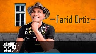 Pregúntele A Su Hija, Farid Ortiz - Audio