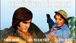 Yeryüzünde Bir Melek Türk Filmi | 4K ULTRA HD | TARIK AKAN | HÜLYA KOÇYİĞİT