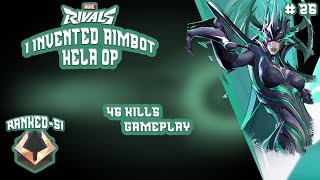 Marvel Rivals - HELA Gameplay - 46 Kills Gameplay