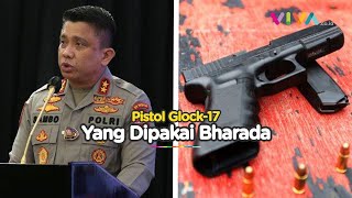 Misteri Glock-17 di Tangan Bharada E dalam Baku Tembak