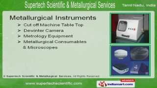 Engineering And Lab Equipment By Supertech Scientific \u0026 Metallurgical Services, Chennai