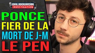 PONCE ET LA TEAM DU LUNDI ERUCTE DE JOIE A PROPOS DE JEAN-MARIE LE PEN ET LES DONS PLEUVENT