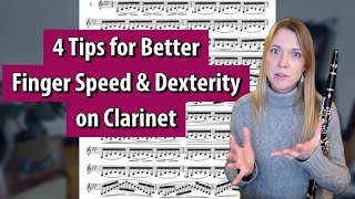 4 Tips for Clarinet Finger Speed \u0026 Dexterity