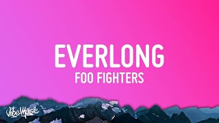 Foo Fighters - Everlong (Lyrics)  | Lyric / Letra