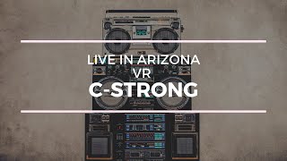 C Strong Live in Arizona [VR Experience]