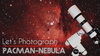 Let's Photograph the Pacman-Nebula