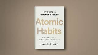 Atomic Habits: Build Good Habits & Break Bad Ones by James Clear - Audiobook