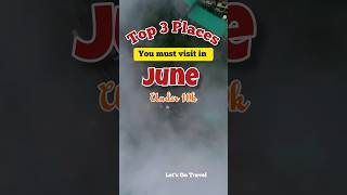 Top 3 Places you must visit in June❤️ #june #budgettrip #india #munnar #darjeeling #dharmshala #subs