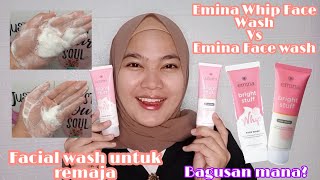 Remaja Wajib tahu | Review Emina bright stuff Whip Face foam Vs Emina Face wash bagusan mana?