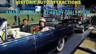 Historic Auto Attractions Part 3 - Amazing John F. Kennedy Collection