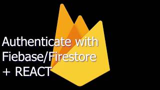 Authenticate with Firebase + Firestore using GOOGLE + REACT + BOOTSTRAP - Firebase explained PART2