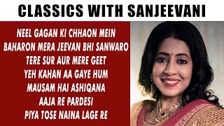 Classics with Sanjeevani | Lata Mangeshkar Medley Songs - II | Sanjeevani Bhelande | Soor Angan