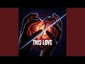 THIS LOVE
