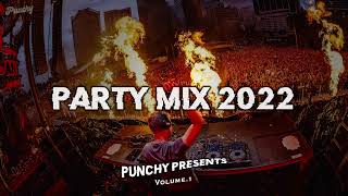 Party Mix 2022  - Best Remix Of Popular Songs 2022 - EDM Music Mashup & Remix 2022