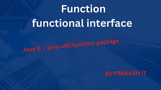 06-Function functional interface | | java.util.function package | java8