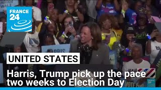 USA 2024: Harris, Trump pick up the pace two weeks to Election Day • FRANCE 24 English