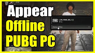 How to Appear OFFLINE on PUBG on PC \u0026 Steam (Easy Tutorial)