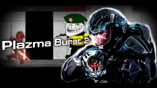 the flash game of all time, plazma burst 2