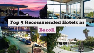 Top 5 Recommended Hotels In Bacoli | Best Hotels In Bacoli