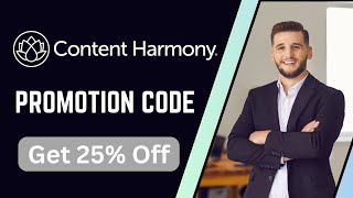 Save 25% On Your Plans | Content Harmony Promo Code 2025 | Content Harmony Coupon Code