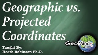 "Geographic Coordinate Systems" and "Projected Coordinate Systems" in ArcGIS and ArcMap